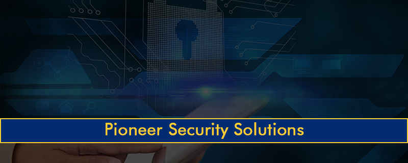 Pioneer Security Solutions  
